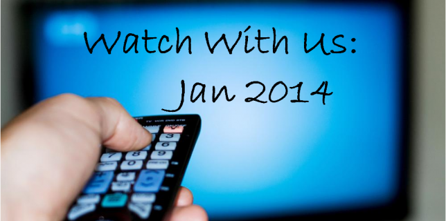 Watch With Us Jan 2014